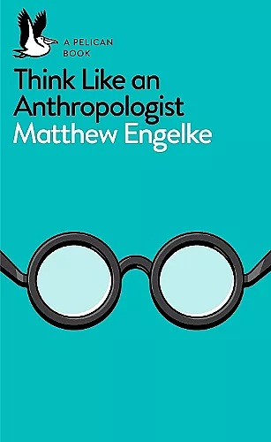 Think Like an Anthropologist cover