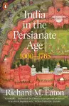 India in the Persianate Age cover