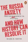 The Russia Anxiety cover