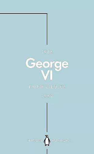 George VI (Penguin Monarchs) cover