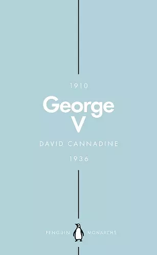 George V (Penguin Monarchs) cover