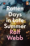 Rotten Days in Late Summer cover