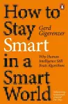 How to Stay Smart in a Smart World cover