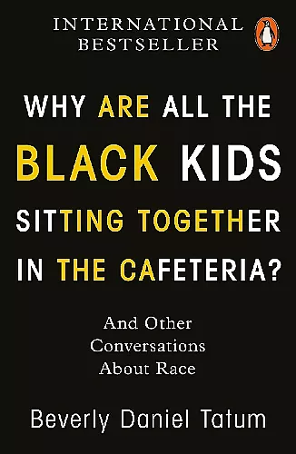 Why Are All the Black Kids Sitting Together in the Cafeteria? cover