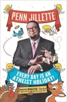 Every Day Is an Atheist Holiday! cover