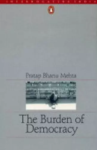 The Burden of Democracy cover