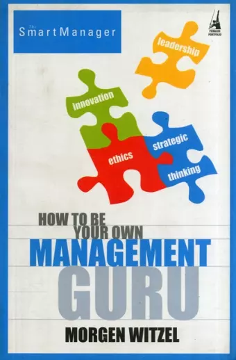 How To Be Your Own Management Guru cover
