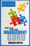 How To Be Your Own Management Guru cover