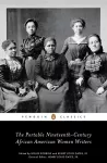 The Portable Nineteenth-Century African American Women Writers cover