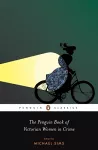 The Penguin Book of Victorian Women in Crime cover