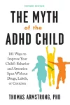 The Myth of the ADHD Child cover