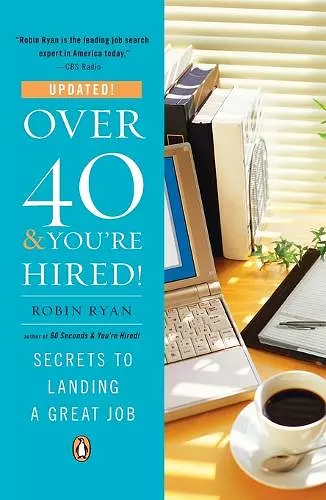 Over 40 and You'Re Hired cover