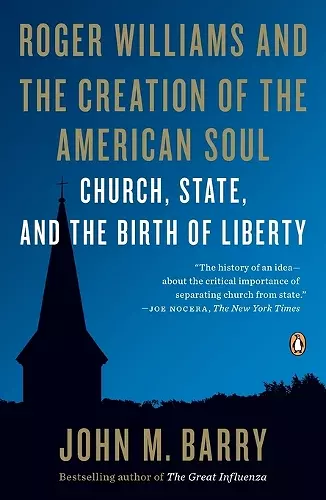 Roger Williams and the Creation of the American Soul cover