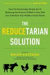 The Reducetarian Solution cover