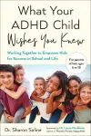 What Your ADHD Child Wishes You Knew cover