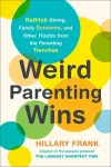 Weird Parenting Wins cover