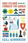 How Iceland Changed the World cover