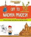 Discover India: Off to Madhya Pradesh cover