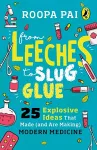 From Leeches to Slug Glue cover