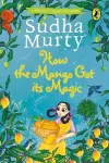 How the Mango Got its Magic cover