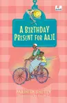 A Birthday Present for Aaji (Hook Books) cover