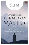 Apprenticed to a Himalayan Master cover