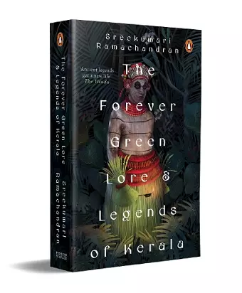 The Forever Green Lore and Legends of Kerala cover