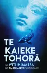 Te Kaieke Tohora cover