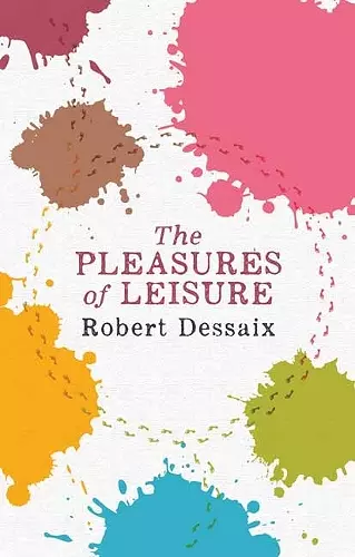 The Pleasures of Leisure cover