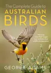 The Complete Guide to Australian Birds cover