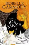 Kingdom of the Lost Book 3: The Ice Maze cover