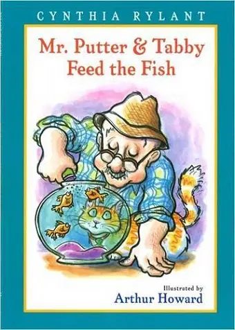 Mr. Putter and Tabby Feed the Fish cover
