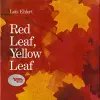 Red Leaf, Yellow Leaf cover