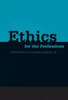 Ethics for the Professions cover