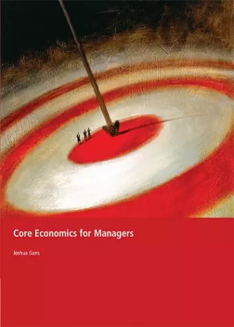 Core Economics for Managers cover