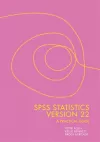 SPSS Statistics Version 22: A Practical Guide cover
