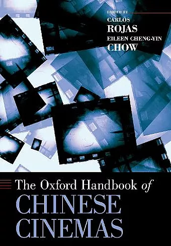 The Oxford Handbook of Chinese Cinemas cover