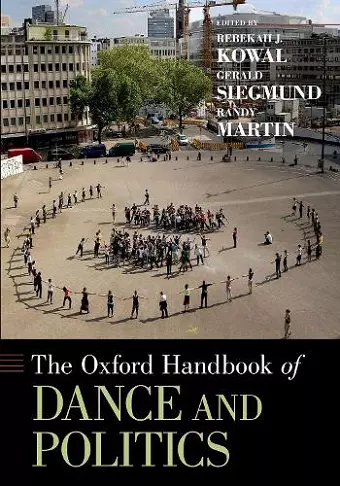 The Oxford Handbook of Dance and Politics cover