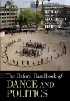 The Oxford Handbook of Dance and Politics cover