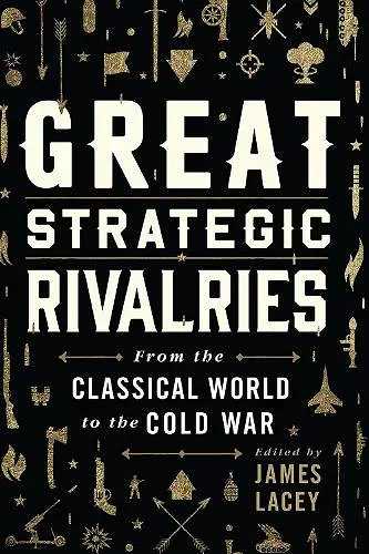 Great Strategic Rivalries cover