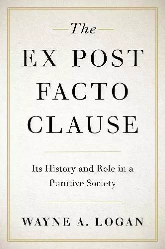 The Ex Post Facto Clause cover