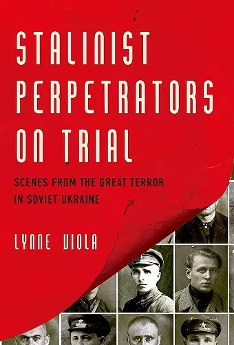 Stalinist Perpetrators on Trial cover