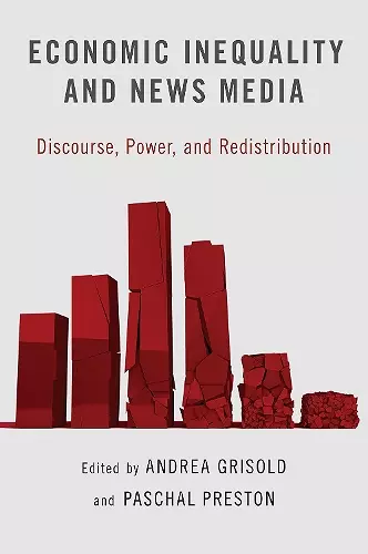 Economic Inequality and News Media cover