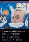 The Oxford Handbook of Deaf Studies in Learning and Cognition cover
