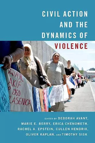 Civil Action and the Dynamics of Violence cover