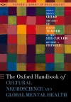 Oxford Handbook of Cultural Neuroscience and Global Mental Health cover