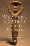 Weavers, Scribes, and Kings cover