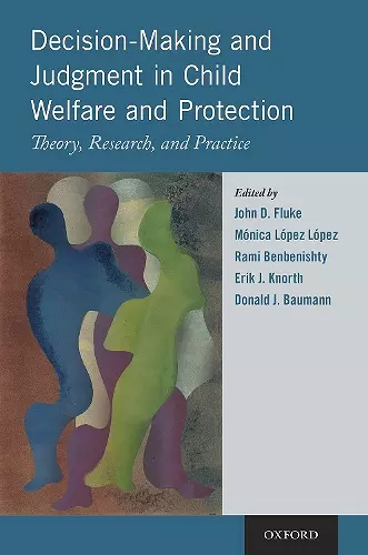 Decision-Making and Judgment in Child Welfare and Protection cover