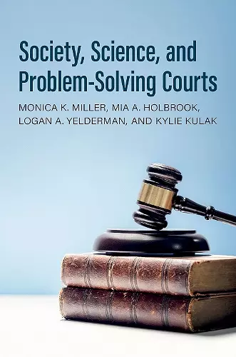 Society, Science, and Problem-Solving Courts cover