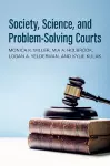 Society, Science, and Problem-Solving Courts cover